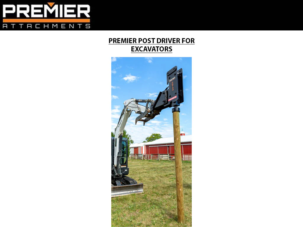 Premier PD500E Post Driver | 5000-13000 lbs. Machines | 10-16 GPM | For Mini Excavators