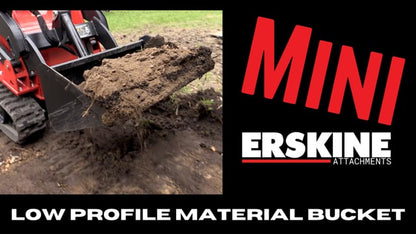 Erskine Mini Low Profile Material Bucket | Width 36" To 48" | 8–30+ GPM | For Mini Skid Steers & Compact Loaders