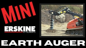 Erskine Mini Earth Auger | Models Mini, 11PD, 14PD & 18PD | Wide 24" To 36" | 6–25 GPM | For Mini Skid Steers & Compact Loaders