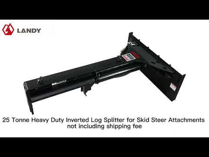 Landy Attachments 25-Ton Heavy Duty Inverted Log Splitter | Total Length 76.5" | 16 GPM | 22 HP | For Skid Steers, ATVs, UTVs & Tractors