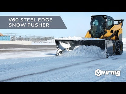 Virnig V60 Steel Edge Snow Pusher | Models SESP84, SESP96, SESP108 & SESP120 | Widths 92.5" To 125.4" | Hydraulic Flow Range 15 To 25 GPM | For Skid Steer