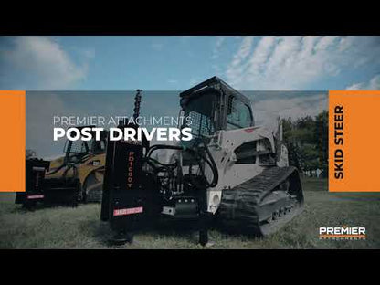 Premier Post Driver For Skid Steer | High Flow Skid Steer | Model PD750, PD1000 & PD1500